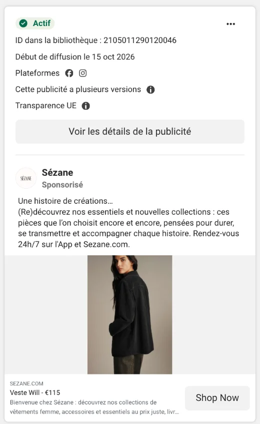 Publicité active de Sézane dans la Bibliothèque publicitaire Meta : texte, visuel, prix et bouton