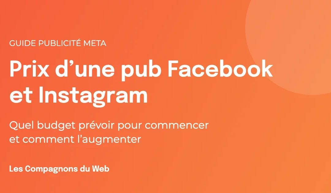 Prix d’une publicité Facebook et Instagram : quel budget prévoir pour commencer